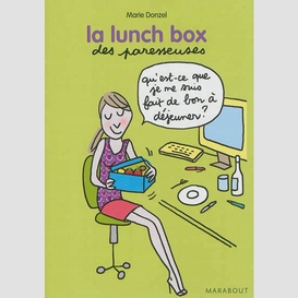 Lunch box des paresseuses (la)