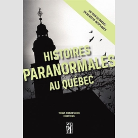 Histoires paranormales au quebec