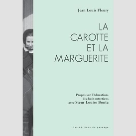 Carotte et la marguerite la