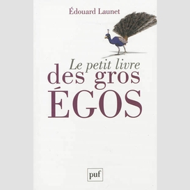 Petit livre des gros egos