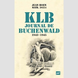 K l b journal de buchenwald 1943-1945