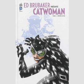 Catwoman t4 l'equipee sauvage