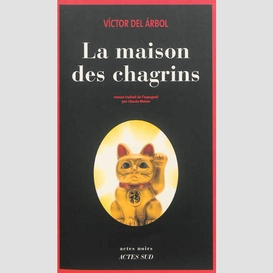 Maison des chagrins (la)