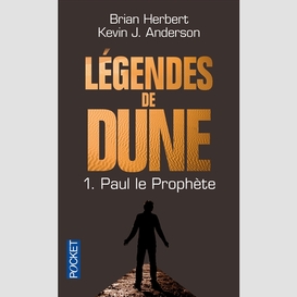 Paul le prophete t1 legendes de dune