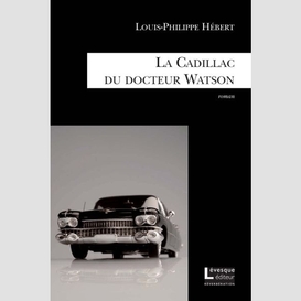 Cadillac du docteur watson (la)