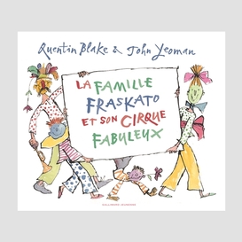 Famille fraskato et son cirque fabuleux