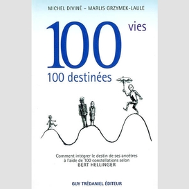 100 vies 100 destinees