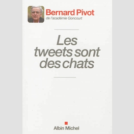 Tweets sont des chats -les