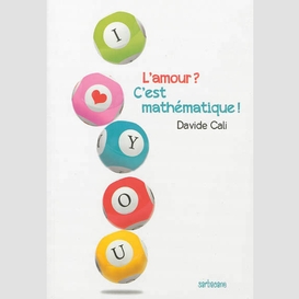 Amour c'est mathematique (l')