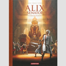 Alix senator t2 le dernier pharaon