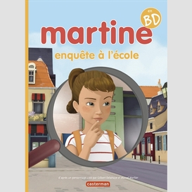 Martine enquete a l'ecole