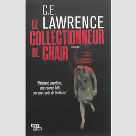 Collectionneur de chair le