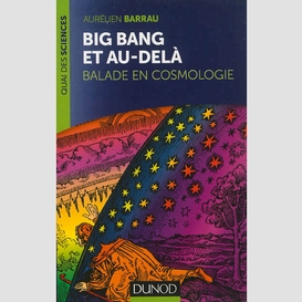 Big bang et au-dela: balade cosmologie