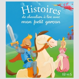 Histoires de chevaliers a lire