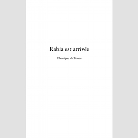 Rabia est arrivée