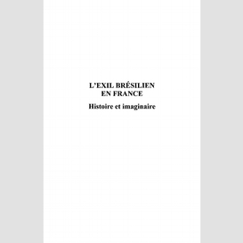 L'exil brésilien en france