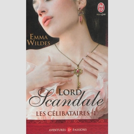 Celibataires t01 lord scandale