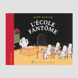 Ecole fantome -l'