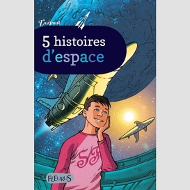 5 histoires d'espace