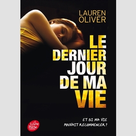 Dernier jour de ma vie (le)