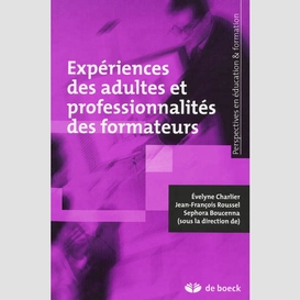 Experiences des adultes et professio for