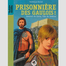 Prisonniere des gaulois