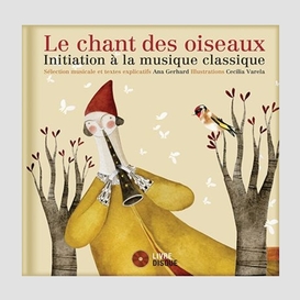 Chant des oiseaux (le) (livre+cd)