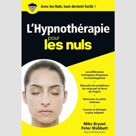 Hypnotherapie pour les nuls (l')