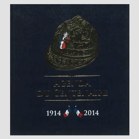 Agenda du centenaire 1914-2014 (l')