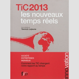 Tic 2013 nouveaux temps reels