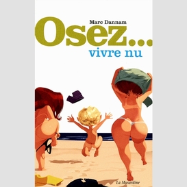 Osez vivre nu