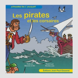 Pirates et les corsaires (les)