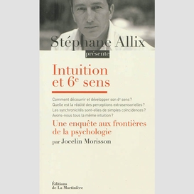 Intuition et 6e sens