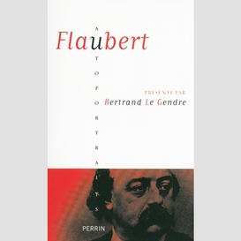 Flaubert -autoportraits