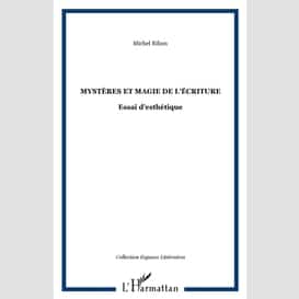 Mystères et magie de l'écriture