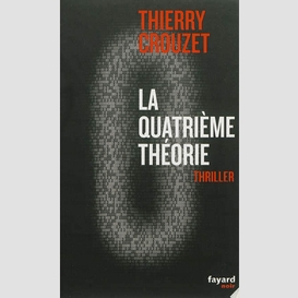 Quatrieme theorie (la)