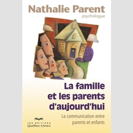 Famille et parents d'aujourd'hui (la)