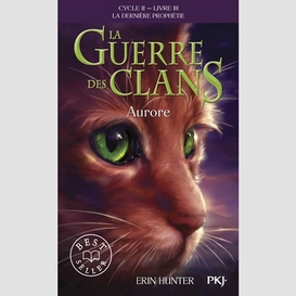 Guerre des clans -aurore livre 3