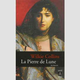 Pierre de lune (la)