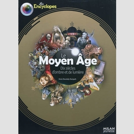 Moyen age dix siecles d'ombre et de lumi