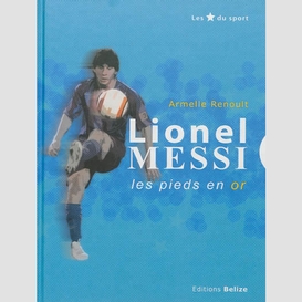 Lionel messi les pieds en or