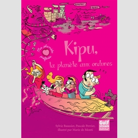 Kipu la planete aux ordures