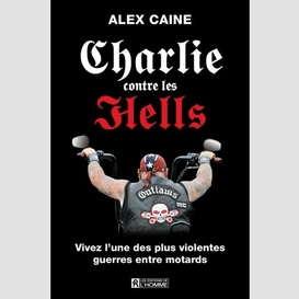 Charlie contre les hells