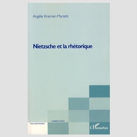 Nietzsche et la rhétorique