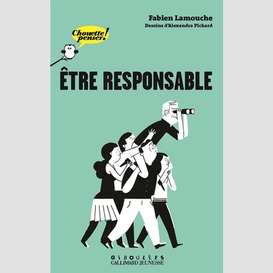 Etre responsable