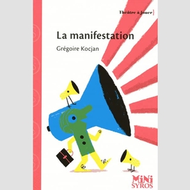 Manifestation (la)