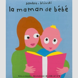 Maman de bebe (la)