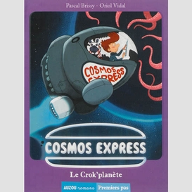 Cosmos express le crok'planete