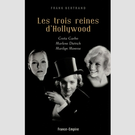 Trois reines d'hollywood