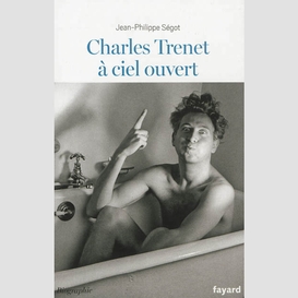 Charles trenet a ciel ouvert